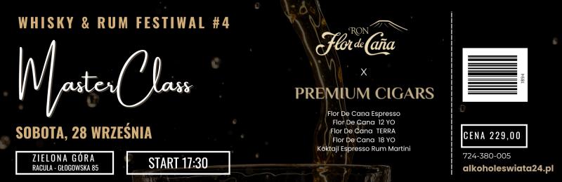 Bilet wstępu Masterclass Flor De Cana + Premium Cigars - Festiwal Whisky i Rum 2024